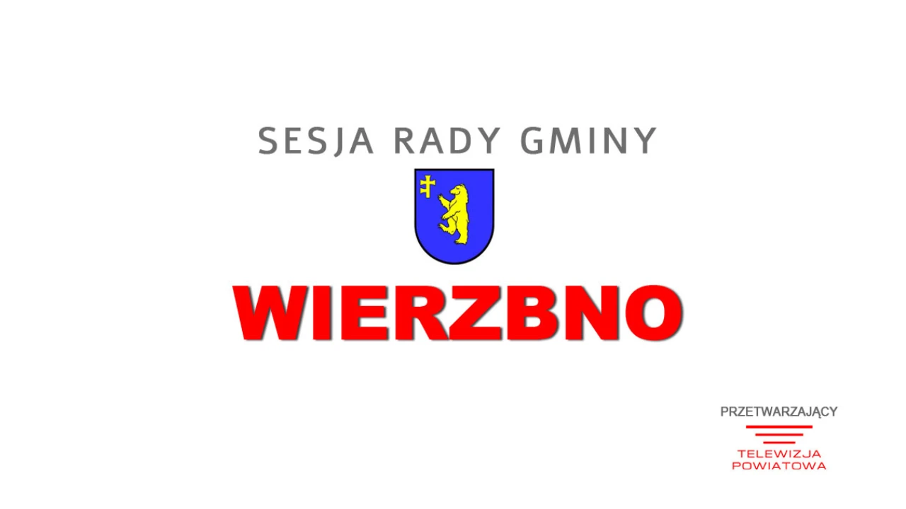 Sesja Rady Gminy Wierzbno - 20.05.2026 godz. 10:00