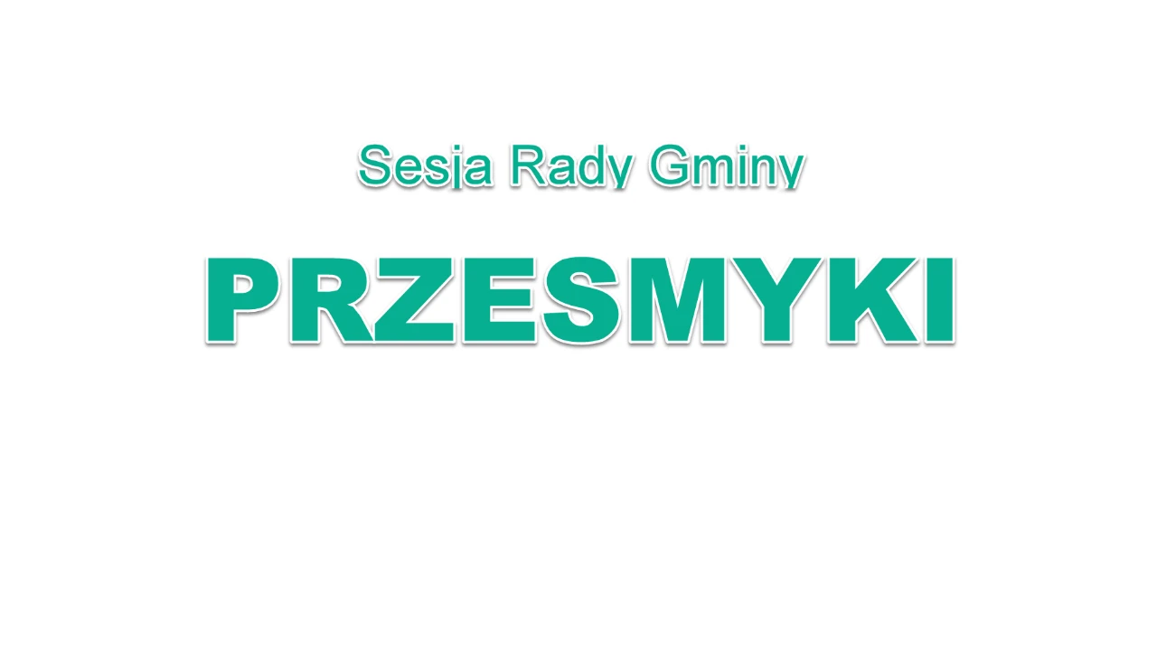 Sesja Rady Gminy Przesmyki - 16.06.2026 godz. 13:00