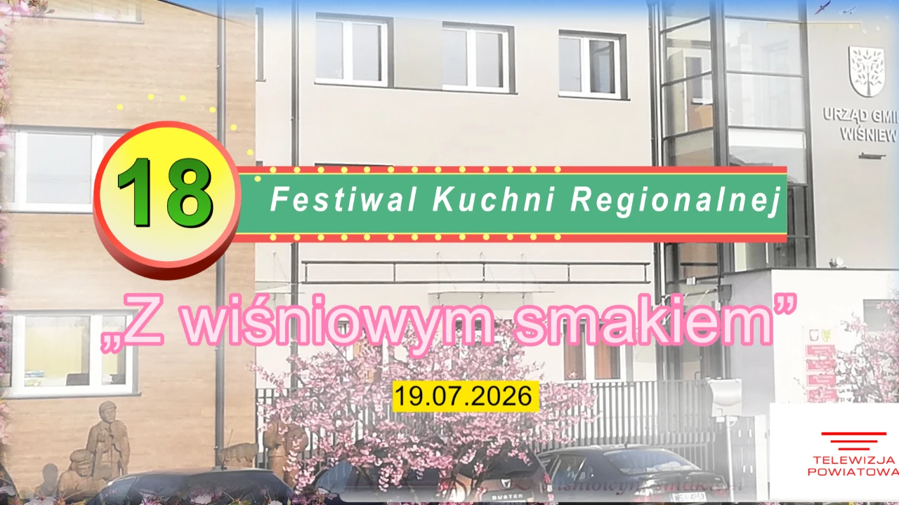 Festiwal Kuchni Regionalnej „Z wiśniowym smakiem”  - 19.07.2026