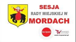 Sesja Rady Miejskiej w Mordach - 27.02.2020